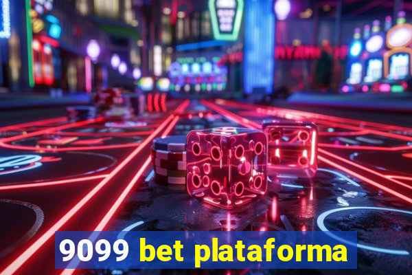 9099 bet plataforma